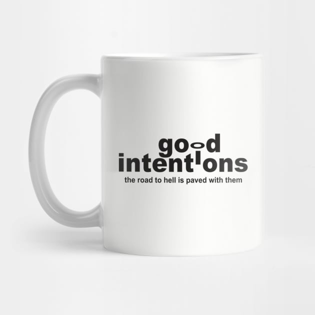 Good Intentions | Motivational by Vector-Artist